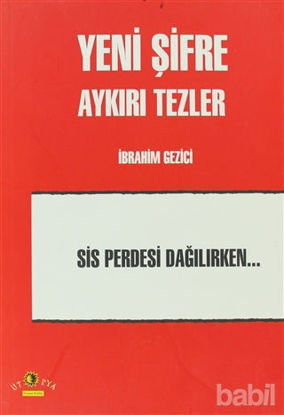 Picture of Yeni Şifre - Aykırı Tezler