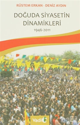 Picture of Doğuda Siyasetin Dinamikleri 1946 - 2011