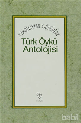 Picture of Tanzimattan Günümüze Türk Öykü Antolojisi