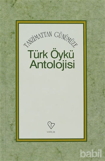 Picture of Tanzimattan Günümüze Türk Öykü Antolojisi