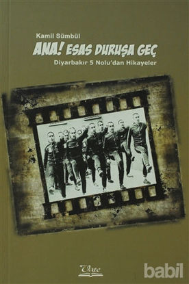 Picture of Ana! Esas Duruşa Geç