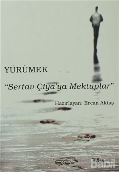 Picture of Yürümek - Sertav Çiya’ya Mektuplar