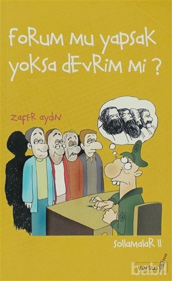 Picture of Forum mu Yapsak Yoksa Devrim mi?