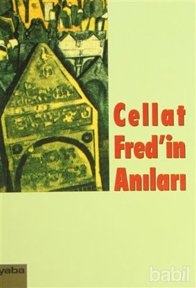 Picture of Cellat Fred’in Anıları