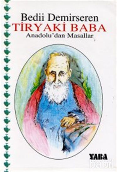 Picture of Tiryaki Baba Anadolu’dan Masallar