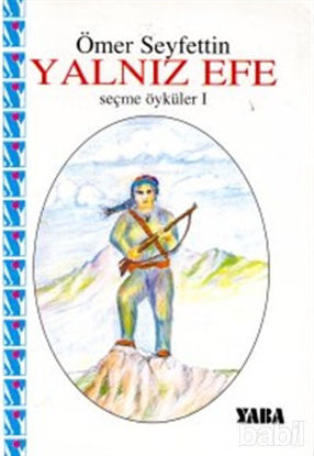 Picture of Yalnız Efe Seçme Öyküler 1