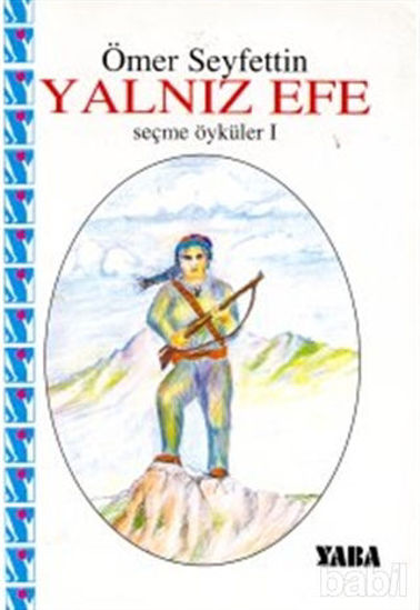 Picture of Yalnız Efe Seçme Öyküler 1