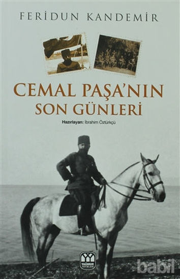 Picture of Cemal Paşa’nın Son Günleri