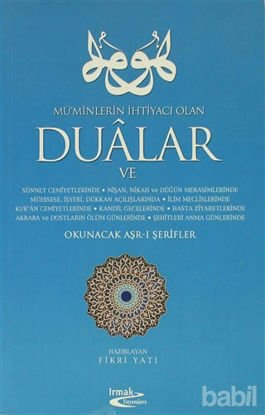 Picture of Mü’minlerin İhtiyacı Olan Dualar Okunacak Aşr-ı Şerifler