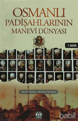 Picture of Osmanlı Padişahlarının Manevi Dünyası
