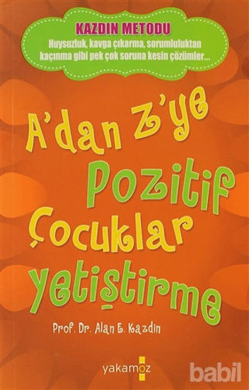 Picture of A’dan Z’ye Pozitif Çocuklar Yetiştirme