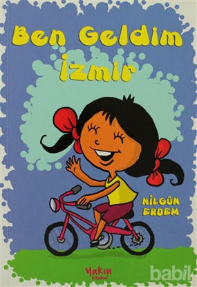 Picture of Ben Geldim İzmir