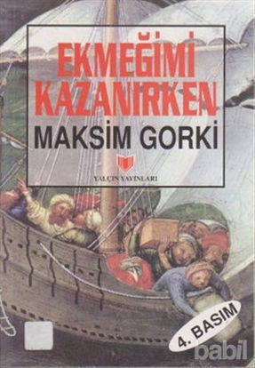 Picture of Ekmeğimi Kazanırken (3. Hamur)