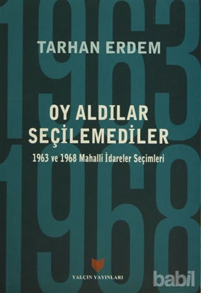 Picture of Oy Aldılar Seçilemediler