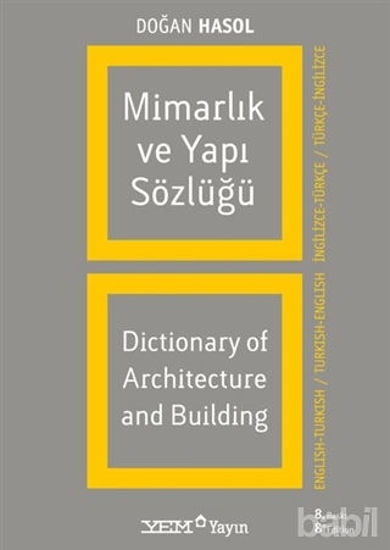 Picture of Mimarlık ve Yapı Sözlüğü / Dictionary of Architecture and Building (İngilizce - Türkçe / Türkçe - İngilizce)