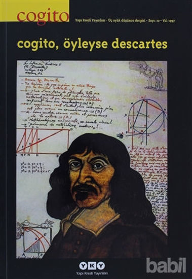 Picture of Cogito Sayı: 10 Cogito, Öyleyse Descartes