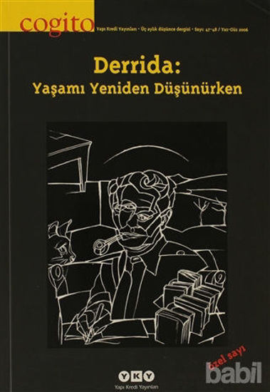 Picture of Cogito Sayı: 47 - 48 Derrida: Yaşamı Yeniden Düşünürken