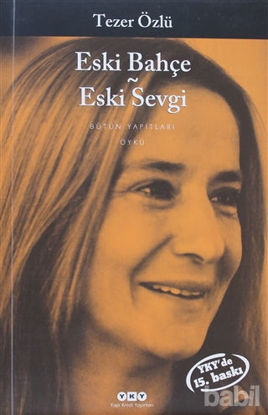 Picture of Eski Bahçe - Eski Sevgi