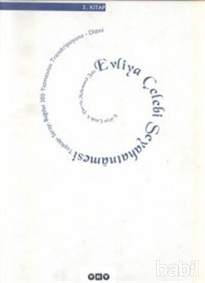 Picture of Evliya Çelebi Seyahatnamesi 3. Kitap  Topkapı Sarayı Bağdat 305 Yazmasının Transkripsiyonu - Dizini