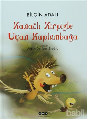 Picture of Kanatlı Kirpiyle Uçan Kaplumbağa