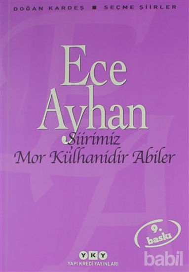 Picture of Şiirimiz Mor Külhanidir Abiler