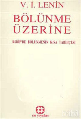 Picture of Bölünme Üzerine RSDİP’de Bölünmenin Kısa Tarihçesi