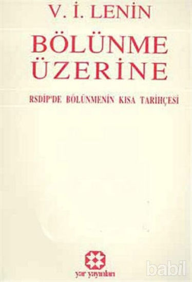 Picture of Bölünme Üzerine RSDİP’de Bölünmenin Kısa Tarihçesi