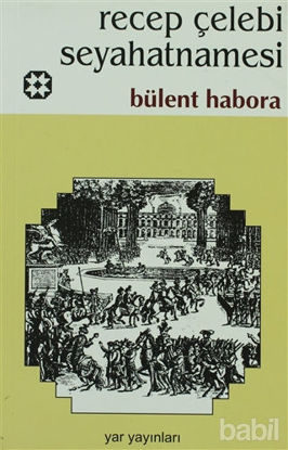 Picture of Recep Çelebi Seyahatnamesi