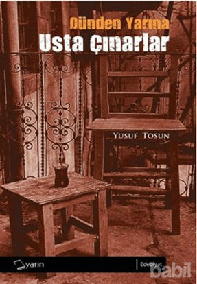 Picture of Dünden Yarına Usta Çınarlar