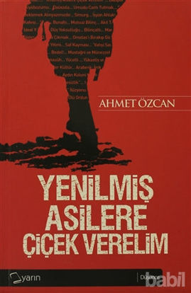 Picture of Yenilmiş Asilere Çiçek Verelim