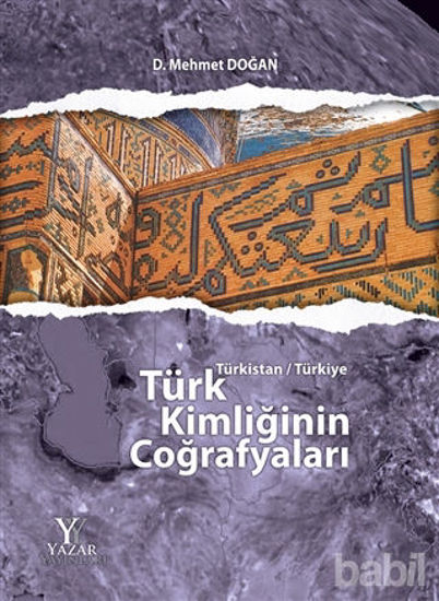 Picture of Türk Kimliğinin Coğrafyaları