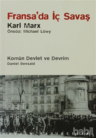 Picture of Fransa’da İç Savaş / Komün Devlet ve Devrim / Paris Kömünü (1871) ve Doğurduğu Tartışmalar