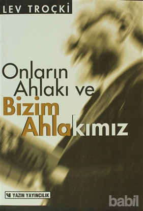 Picture of Onların Ahlakı ve Bizim Ahlakımız