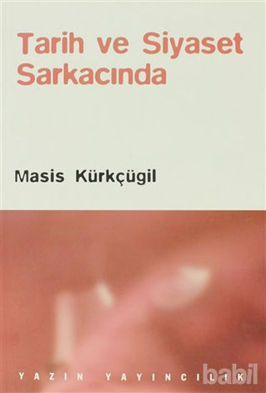 Picture of Tarih ve Siyaset Sarkacında