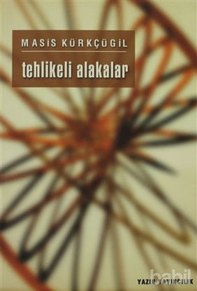 Picture of Tehlikeli Alakalar