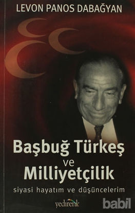 Picture of Başbuğ Türkeş ve Milliyetçilik
