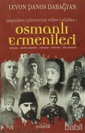 Picture of Geçmişten Günümüze Millet-i Sadıka-ı: Osmanlı Ermenileri