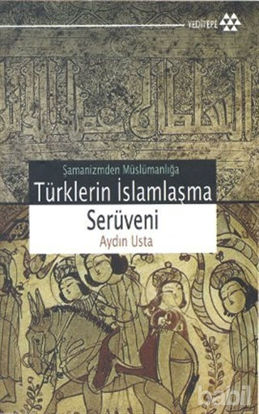 Picture of Türklerin İslamlaşma Serüveni