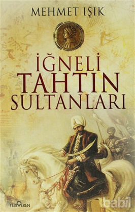 Picture of İğneli Tahtın Sultanları