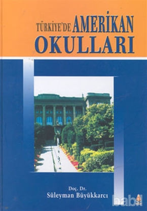 Picture of Türkiye’de Amerikan Okulları