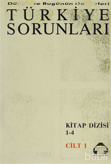 Picture of Dünün ve Bugünün Defterleri Türkiye Sorunları Dizisi 1