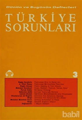 Picture of Dünün ve Bugünün Defterleri Türkiye Sorunları Dizisi 7 Sayı: 3