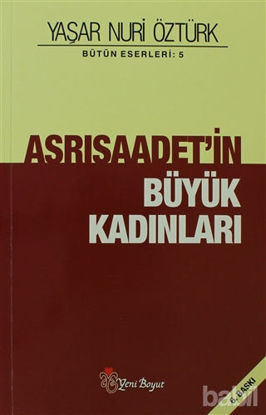 Picture of Asrısaadetin Büyük Kadınları