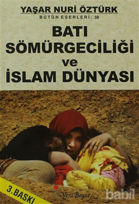 Picture of Batı Sömürgeciliği ve İslam Dünyası
