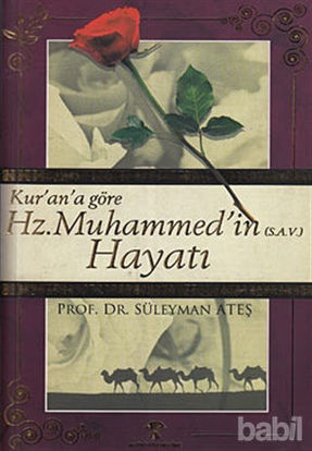 Picture of Kur’an’a Göre Hz. Muhammed’in (S.a.v) Hayatı
