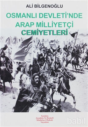 Picture of Osmanlı Devleti’nde Arap Milliyetçi Cemiyetleri