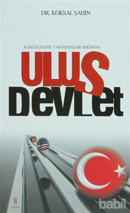 Picture of Küreselleşme Tartışmaları Işığında Ulus Devlet