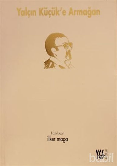 Picture of Yalçın Küçük’e Armağan