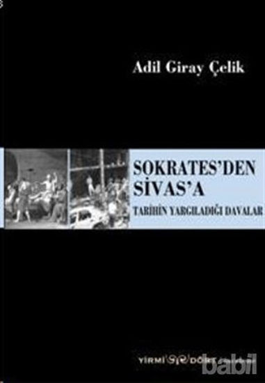 Picture of Sokrates’den Sivas’a Tarihin Yargıladığı Davalar