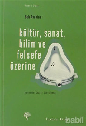 Picture of Kültür, Sanat, Bilim ve Felsefe Üzerine